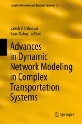COMPLEX NETWORKS AND DYNAMIC SYSTEMS - Satish V. Ozbay Kaan Ukkusuri