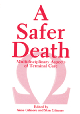 A SAFER DEATH - A. Gilmore