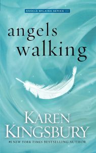 ANGELS WALKING - Kingsbury Karen