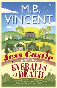 JESS CASTLE AND THE EYEBALLS OF DEATH - B Vincent M