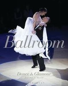 BALLROOM DANCE AND GLAMOUR - S. Marion Jonathan