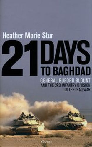 21 DAYS TO BAGHDAD - Heather Marie Stur