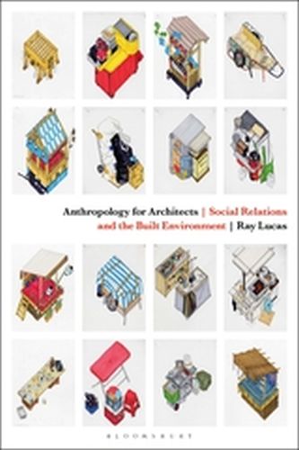 ANTHROPOLOGY FOR ARCHITECTS - Lucas Ray