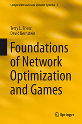 COMPLEX NETWORKS AND DYNAMIC SYSTEMS - Terry L. Bernstein D Friesz