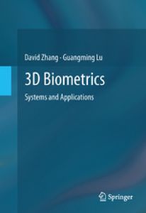 3D BIOMETRICS - David Lu Guangming Zhang
