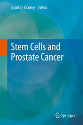 STEM CELLS AND PROSTATE CANCER - Scott D. Cramer