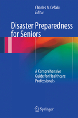 DISASTER PREPAREDNESS FOR SENIORS - Charles A. Cefalu