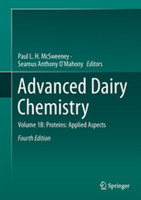 ADVANCED DAIRY CHEMISTRY - Paul L. H. Omahony J Mcsweeney
