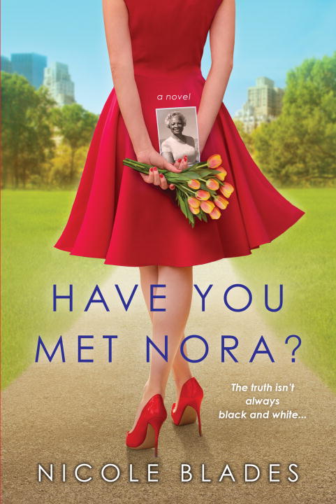 HAVE YOU MET NORA? - Blades Nicole