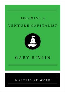 BECOMING A VENTURE CAPITALIST - Rivlin Gary