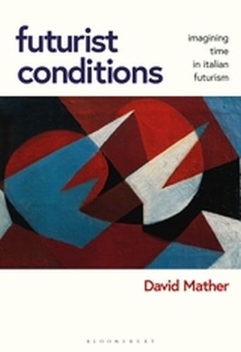 FUTURIST CONDITIONS - Mather David