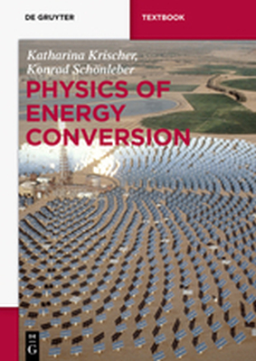 PHYSICS OF ENERGY CONVERSION - Krischer Katharina