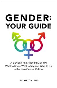 GENDER: YOUR GUIDE - Airton Lee