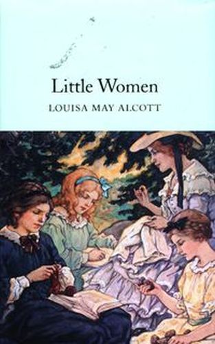 LITTLE WOMEN - Lousia May Alcott