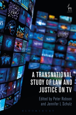 A TRANSNATIONAL STUDY OF LAW AND JUSTICE ON TV - Robsonjennifer L Sch Peter