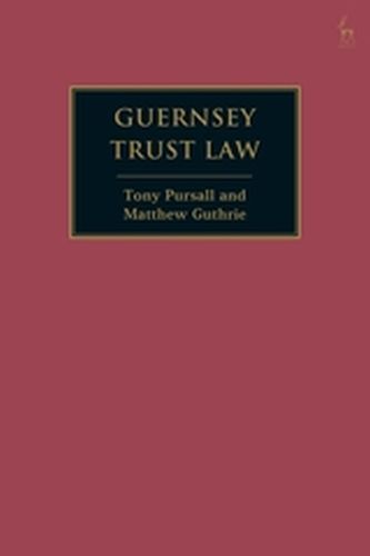 GUERNSEY TRUST LAW - Pursallmatthew Guthr Tony