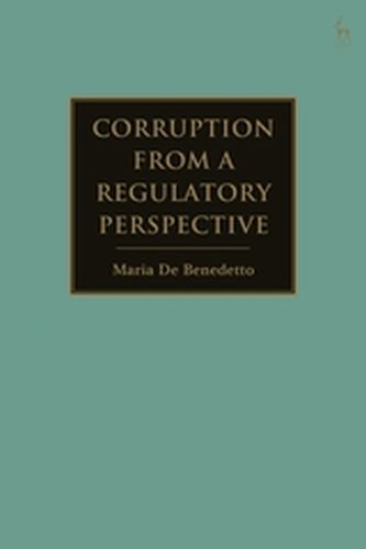 CORRUPTION FROM A REGULATORY PERSPECTIVE - De Benedetto Maria