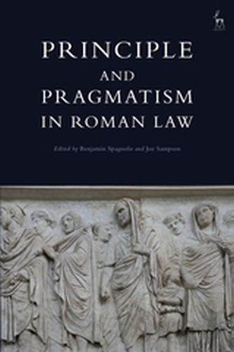 PRINCIPLE AND PRAGMATISM IN ROMAN LAW - Spagnolojoe Sampson Benjamin