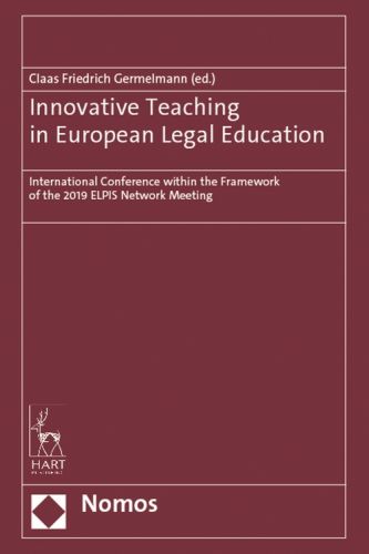 INNOVATIVE TEACHING IN EUROPEAN LEGAL EDUCATION - Friedrich Germelmann Claas