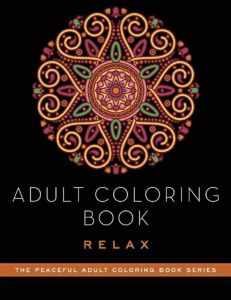 ADULT COLORING BOOK: RELAX