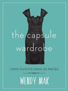 THE CAPSULE WARDROBE - Mak Wendy