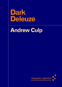 DARK DELEUZE - Culp Andrew