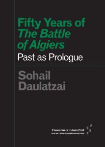 FIFTY YEARS OF THE BATTLE OF ALGIERS - Daulatzai Sohail