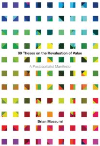 99 THESES ON THE REVALUATION OF VALUE - Massumi Brian