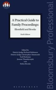 A PRACTICAL GUIDE TO FAMILY PROCEEDINGS: BLOMFIELD AND BROOKS - Judge Richard Robins District