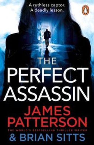THE PERFECT ASSASSIN - James Patterson