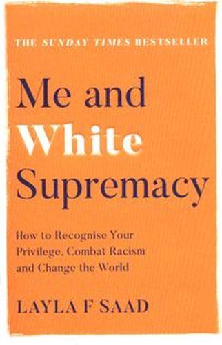 ME AND WHITE SUPREMACY - Layla F. Saad