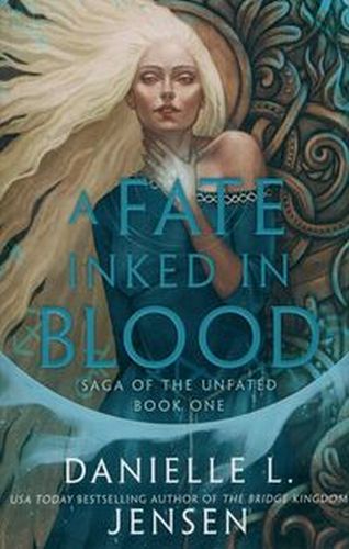 A FATE INKED IN BLOOD - Danielle L. Jensen