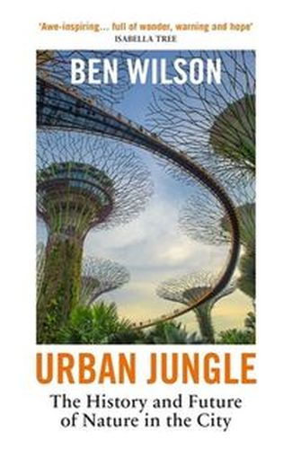 URBAN JUNGLE. THE HISTORY AND FUTURE OF NATURE IN THE CITY WER. ANGIELSKA