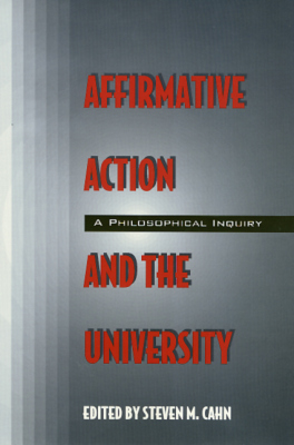 AFFIRMATIVE ACTION AND THE UNIVERSITY - Cahn Steven