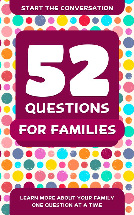 52 QUESTIONS FOR FAMILIES - Hellstrom Travis