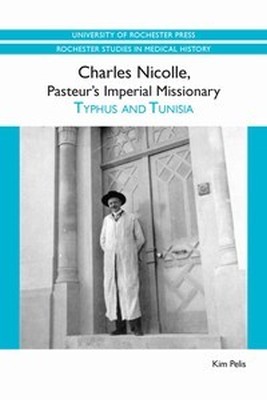 CHARLES NICOLLE PASTEURS IMPERIAL MISSIONARY - Pelis Kim