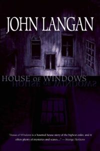 HOUSE OF WINDOWS - Langan John