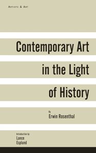 CONTEMPORARY ART IN THE LIGHT OF HISTORY - Rosenthal Erwin