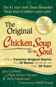 CHICKEN SOUP FOR THE SOUL 20TH ANNIVERSARY EDITION - Canfield Jack