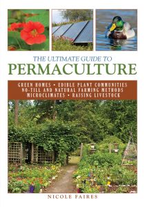 THE ULTIMATE GUIDE TO PERMACULTURE - Faires Nicole
