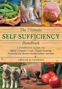 THE ULTIMATE SELFSUFFICIENCY HANDBOOK - R. Gehring Abigail