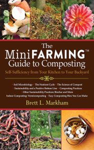 THE MINI FARMING GUIDE TO COMPOSTING - L. Markham Brett