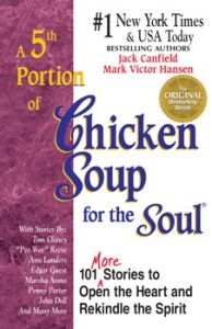 A 5TH PORTION OF CHICKEN SOUP FOR THE SOUL - Canfield Jack