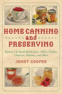HOME CANNING AND PRESERVING - Cooper Janet