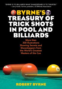 BYRNES TREASURY OF TRICK SHOTS IN POOL AND BILLIARDS - Byrne Robert