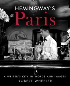 HEMINGWAYS PARIS - Wheeler Robert