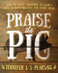 PRAISE THE PIG - L. S. Pearsall Jennifer