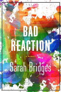 A BAD REACTION - Bridges Sarah