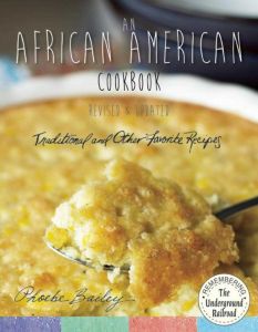 AN AFRICAN AMERICAN COOKBOOK REVISED AND UPDATED - Bailey Phoebe