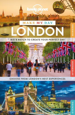 LONELY PLANET MAKE MY DAY LONDON - Lonely , Fallon , Steve , Filou , Emilie , Harper , Stevefilou Emiliehar Fallon